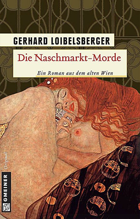 Loibelsberger Die Naschmarkt-Morde Wiener Krimi